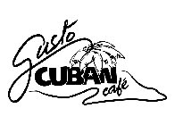 GUSTO CUBAN CAFÉ