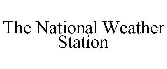 THE NATIONAL WEATHER STATION