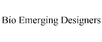 BIO EMERGING DESIGNERS