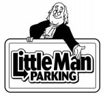 LITTLE MAN PARKING