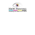 H&W PRINTING VISUALIZING THE NEEDS OF OUR CLIENTS
