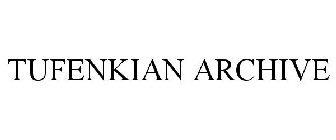 TUFENKIAN ARCHIVE