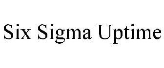 SIX SIGMA UPTIME