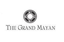THE GRAND MAYAN