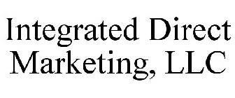 INTEGRATED DIRECT MARKETING, LLC