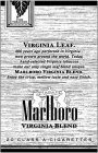 MARLBORO VIRGINIA BLEND 20 CLASS A CIGARETTES FINE TOBACCOS VIRGINIA LEAF.  400 YEARS AGO PERFECTED IN VIRGINIA NOW GROWN AROUND THE WORLD.  TODAY, HAND-SELECTED VIRGINIA TOBACCOS MAKE OUR ONLY SINGLE