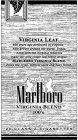 FINE TOBACCOS MARLBORO VIRGINIA BLEND 100'S VIRGINIA LEAF. 400 YEARS AGO PERFECTED IN VIRGINIA NOW GROWN AROUND THE WORLD. TODAY, HAND-SELECTED VIRGINIA TOBACCOS MAKE OUR ONLY SINGLE LEAF BLEND UNIQUE