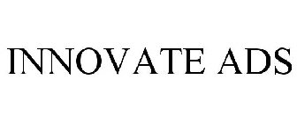 INNOVATE ADS