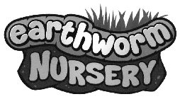 EARTHWORM NURSERY