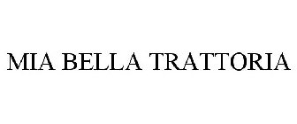 MIA BELLA TRATTORIA