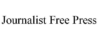 JOURNALIST FREE PRESS
