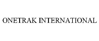 ONETRAK INTERNATIONAL