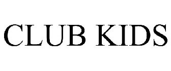 CLUB KIDS