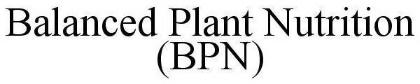 BALANCED PLANT NUTRITION (BPN)