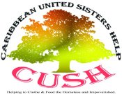 CARIBBEAN UNITED SISTERS HELP CUSH HELPING TO CLOTHE & FEED THE HOMELESS & IMPOVERISHED