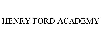 HENRY FORD ACADEMY