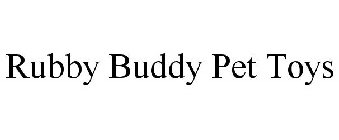 RUBBY BUDDY PET TOYS