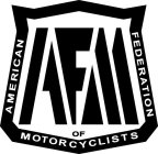 AFM AMERICAN FEDERATION OF MOTORCYCLISTS