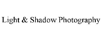 LIGHT & SHADOW PHOTOGRAPHY
