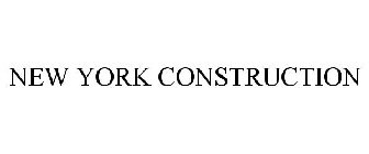 NEW YORK CONSTRUCTION