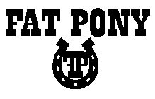 FP FAT PONY