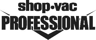 SHOP VAC PROFESSIONAL