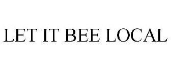 LET IT BEE LOCAL