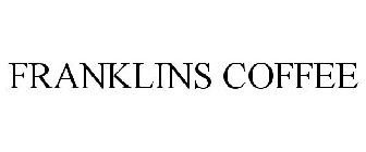 FRANKLINS COFFEE