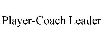 PLAYER-COACH LEADER