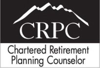 CRPC CHARTERED RETIREMENT PLANNING COUNSELOR