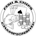 FISH & CHIPS CHAMPIONSHIP