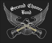 SECOND CHANCE BAND