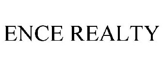 ENCE REALTY