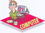 COMPUTER 21