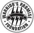 WARRIOR'S PROMISE · FOUNDATION ·