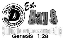 DOMINION D OUTDOORS SUBDUING THE EARTH ONE CREATURE AT A TIME EST. DAY 6 GENESIS 1:28