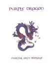 PURPLE DRAGON MARTIAL ARTS DISPLAYS