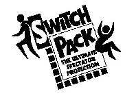 SWITCH PACK THE ULTIMATE SPECTATOR PROTECTION