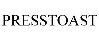 PRESSTOAST