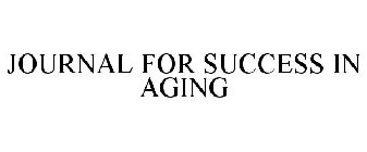JOURNAL FOR SUCCESS IN AGING
