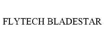 FLYTECH BLADESTAR