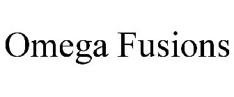 OMEGA FUSIONS