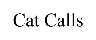 CAT CALLS