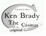 C CINCINNATI'S OWN KEN BRADY & THE ORIGINAL CASINOS