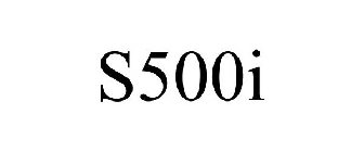 S500I
