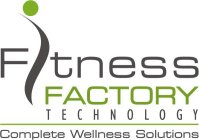 FITNESS FACTORY TECHNOLOGY COMPLETE WELLNESS SOLUTIONS
