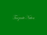 TANZANITE NATION