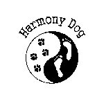 HARMONY DOG