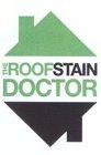 THE ROOF STAIN DOCTOR