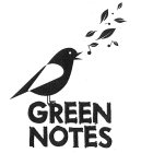 GREEN NOTES